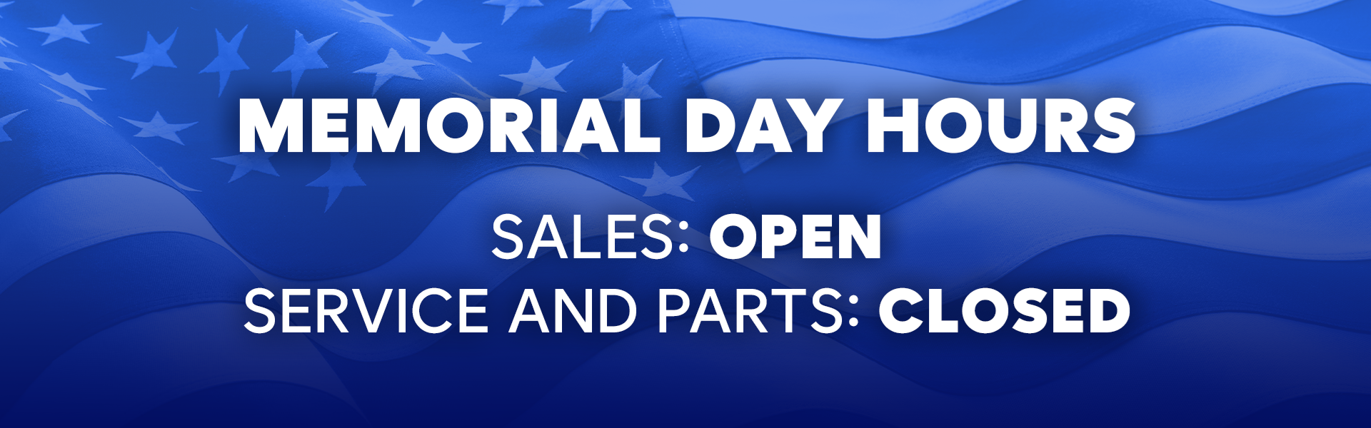 Memorial Day Hours